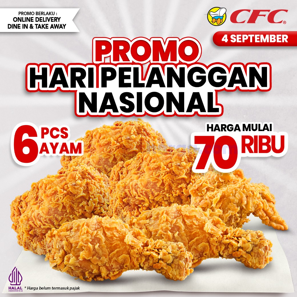 Promo CFC HARI PELANGGAN NASIONAL – 6 PCS AYAM mulai Rp. 70Ribu