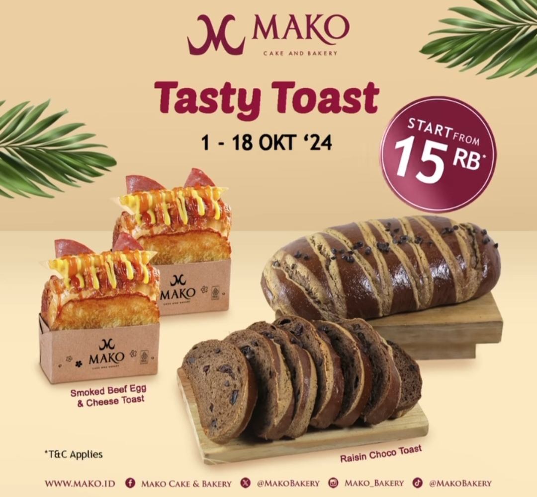 Promo 10.10 Mako Bakery Tasty Toast