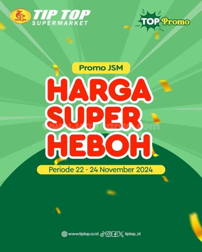 Katalog Promo JSM TIPTOP Terbaru 22 - 24 November 2024