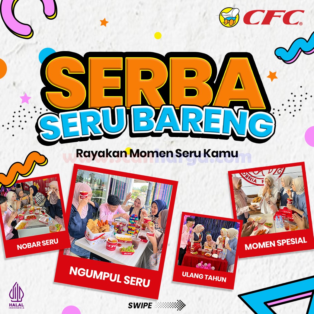 Promo CFC Januari 2025, Paket Serba Seru Bareng dan Add On Cemal Cemil mulai Rp.30.000