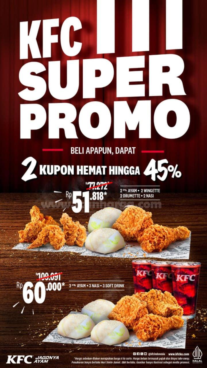 Promo KFC 4 Januari-28 Februari 2025, Kupon Super Promo Hemat hingga 45%